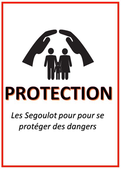 Segoula pour la protection